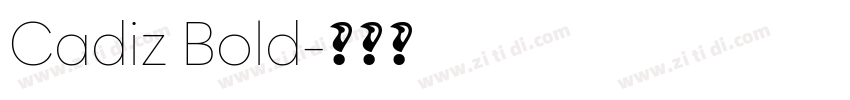 Cadiz Bold字体转换